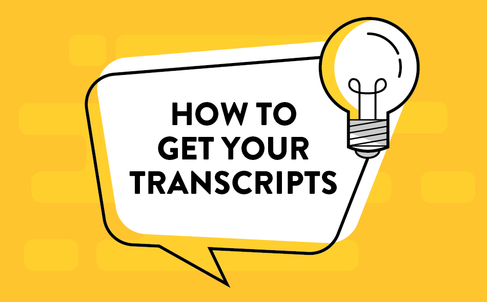 How to Get Your Transcripts