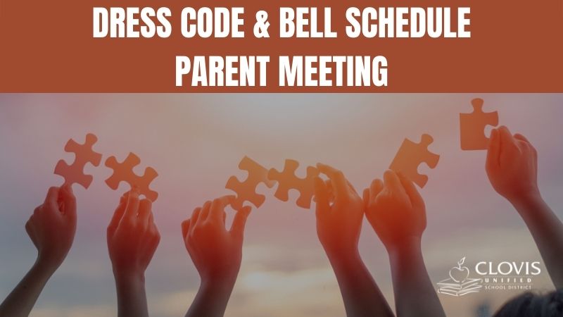 dress code and bell schedule parent meeting