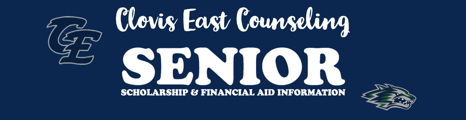 CE Counseling Sr. Scholarship & Financial Aid Information