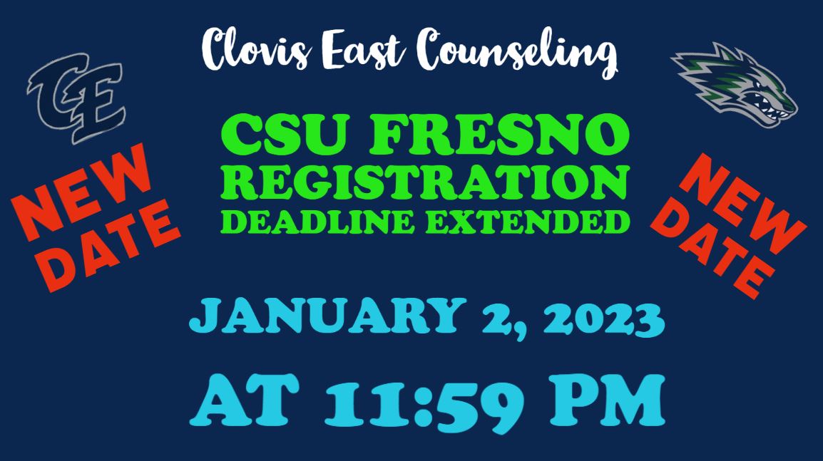 CSU Fresno Deadline Extended flyer