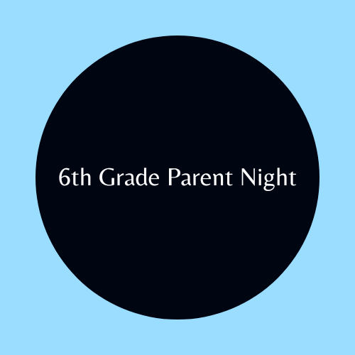 6th grade parent night