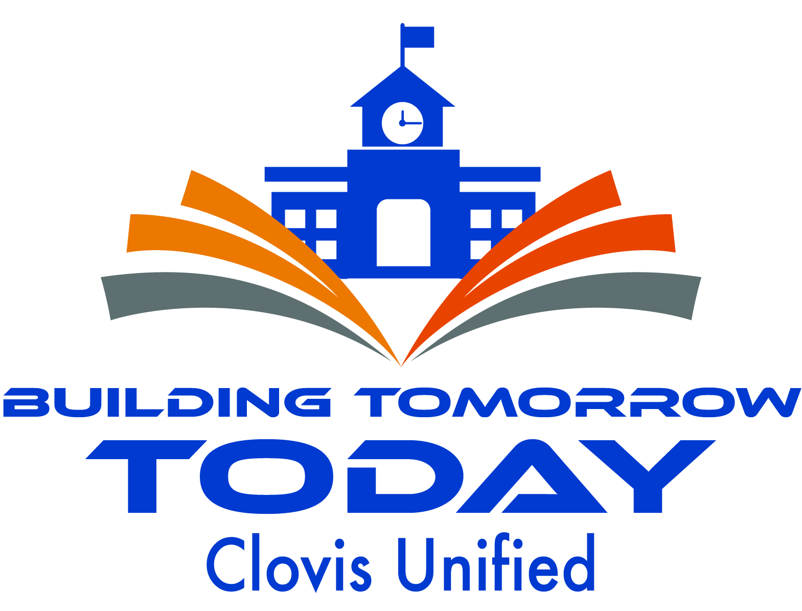 building tomorrow today, Clovis Unified